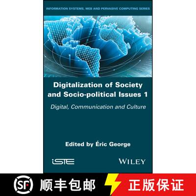 【3-4周达】Digitalization Of Society And Socio-Political Issues 1 - Digital, Communication And Cultur... [9781786304759]