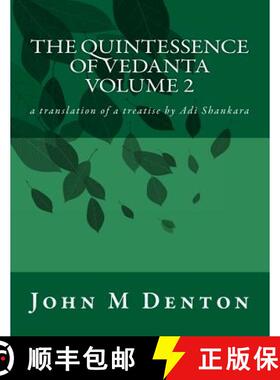 【3-4周达】The Quintessence of Vedanta: a translation of a treatise by Adi Shankara [9781720798163]