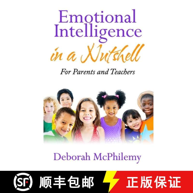 预订 Emotional Intelligence in a Nutshell: for Parents and Teachers [9780992196110]