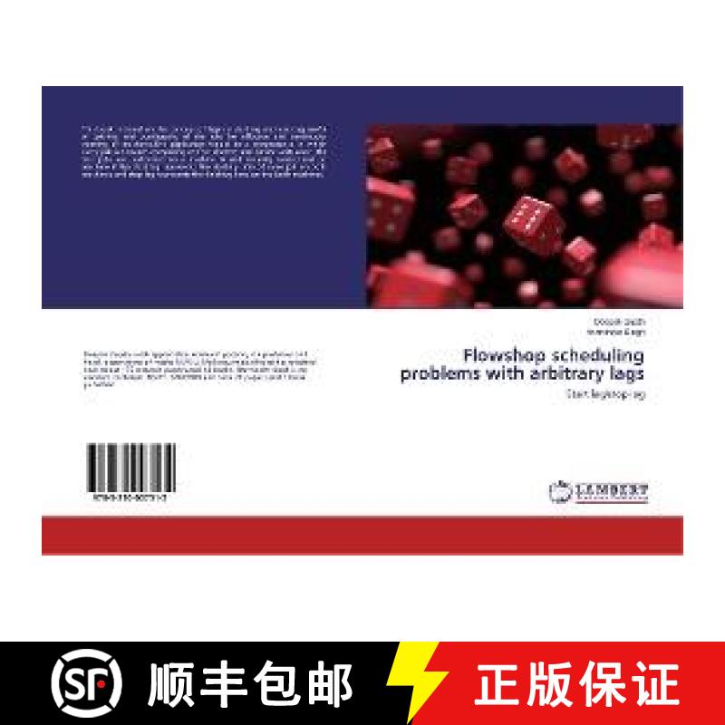预订 Flowshop scheduling problems with arbitrary lags [9783330007512]