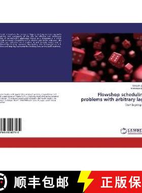 预订 Flowshop scheduling problems with arbitrary lags [9783330007512]