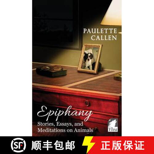 【3-4周达】Epiphany - Stories, Essays, and Meditations on Animals [9783955333645]