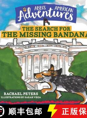 【3-4周达】Abbi's American Adventures: The Search for the Missing Bandana [9781632961662]