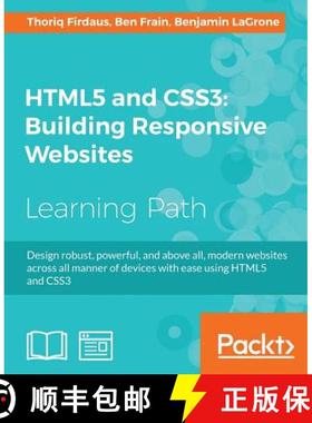 【3-4周达】HTML5 and CSS3: Design robust, powerful, and above all, modern websites across all manner ... [9781787124813]