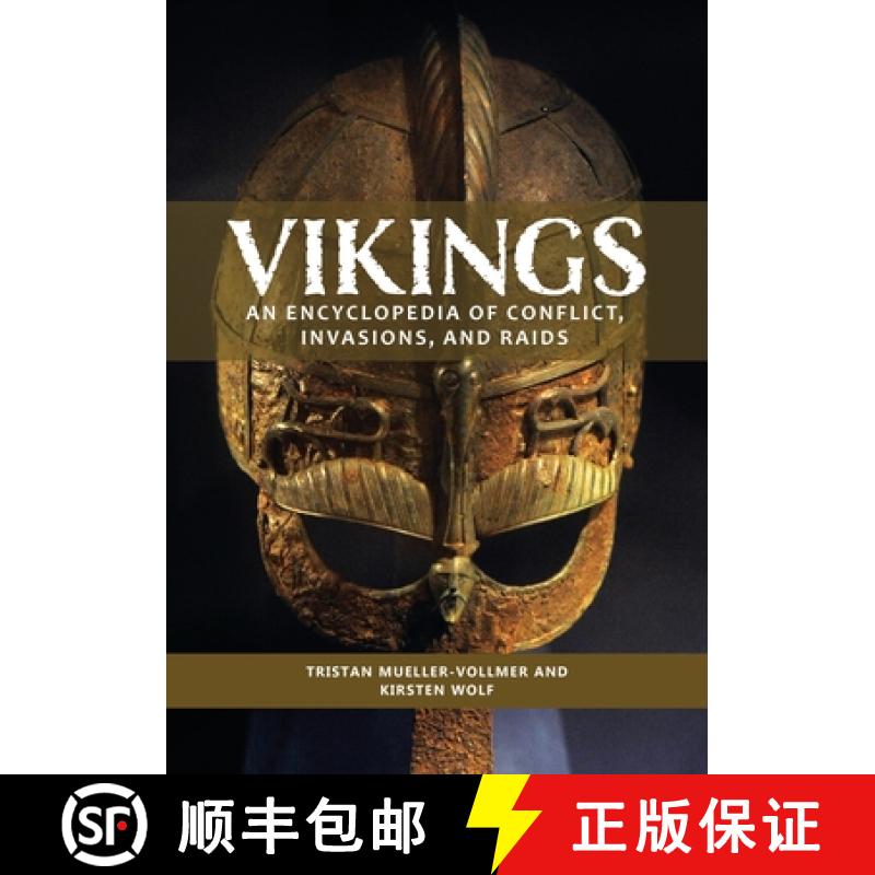 预订 Vikings: An Encyclopedia of Conflict, Invasions, and Raids [9781440877292]