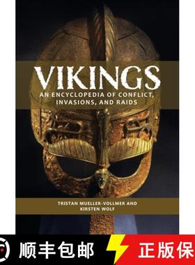 预订 Vikings: An Encyclopedia of Conflict, Invasions, and Raids [9781440877292]