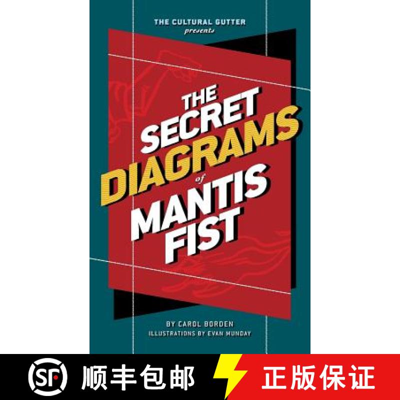 【3-4周达】The Cultural Gutter Presents The Secret Diagrams of Mantis Fist [9780692711170]
