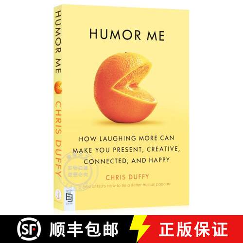 【3-4周达】逗我开心 Humor Me: How Laughing More Can Make You Present, Creative, Connected, and Happy [9780385552769]