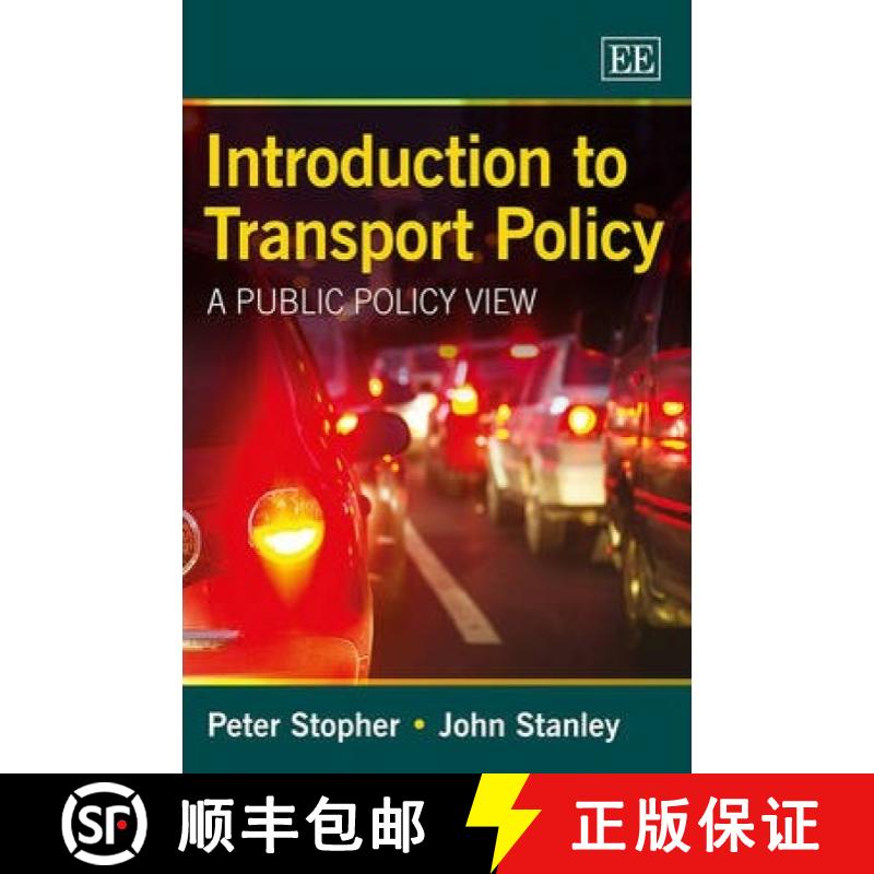 【3-4周达】Introduction to Transport Policy - A Public Policy View: A Public Policy View [9781781952467]