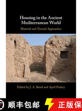 【3-4周达】Housing in the Ancient Mediterranean World: Material and Textual Approaches [9781108845267]