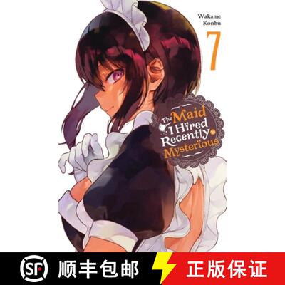 【3-4周达】The Maid I Hired Recently Is Mysterious, Vol. 7 [9798855402391]