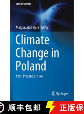【3-4周达】Climate Change in Poland : Past, Present, Future [9783030703271]