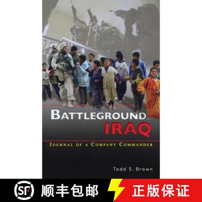 【3-4周达】Battleground Iraq: The Journal of a Company Commander [9781839310560]