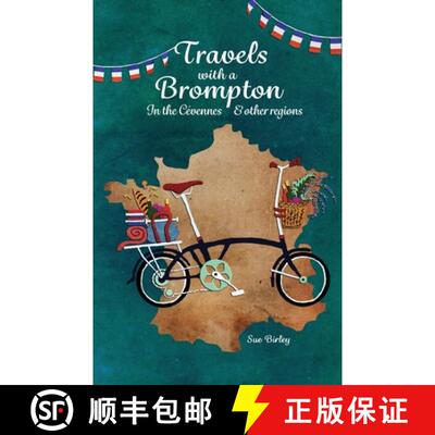 【3-4周达】Travels with a Brompton in the Cévennes and Other Regions [9781803780276]