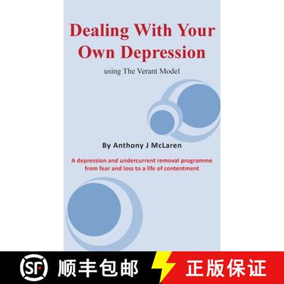 【3-4周达】Dealing with Your Own Depression: Using the Verant Mode: A depression and undercurrent rem... [9781800316836]