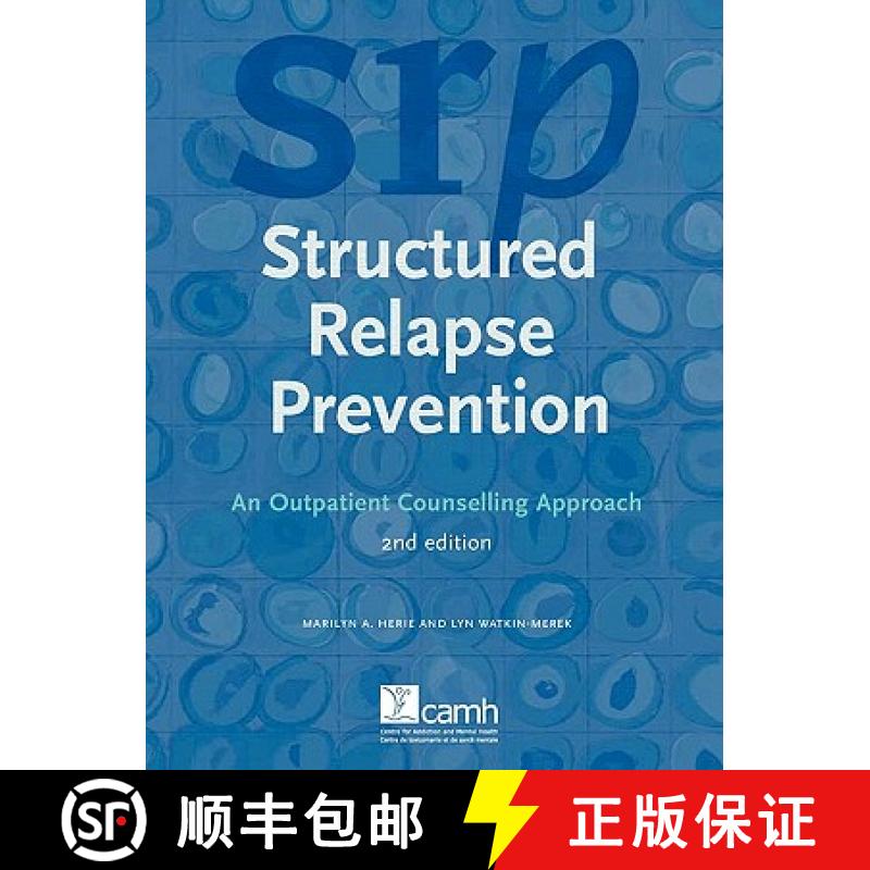 【3-4周达】Structured Relapse Prevention: An Outpatient Counselling Approach, 2nd Edition [9780888685179]