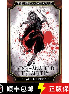 【3-4周达】The Ouroboros Cycle, Book Three: A Long-Awaited Treachery [9781479405275]