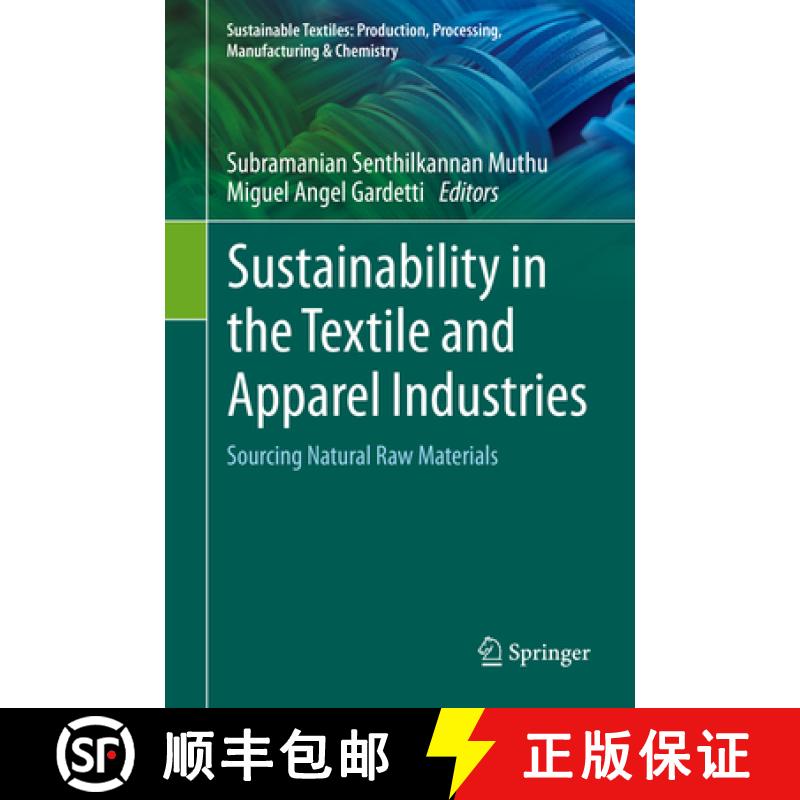 【3-4周达】Sustainability in the Textile and Apparel Industries: Sourcing Natural Raw Materials [9783030385408]