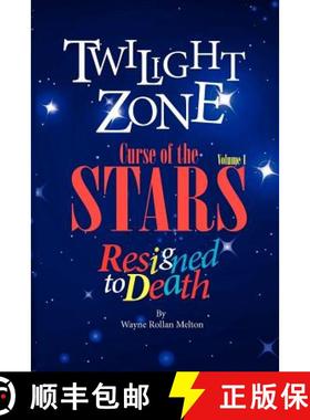 预订 Twilight Zone Curse of the Stars Volume 1 Resigned to Death [9780983814900]