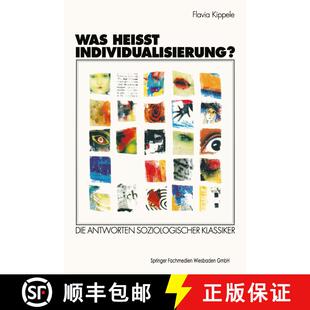 【3-4周达】Was heißt Individualisierung? : Die Antworten soziologischer Klassiker [9783531132020]