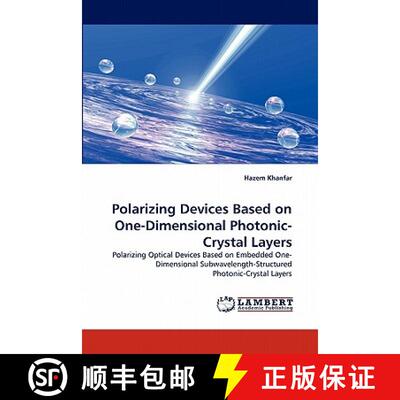 预订 Polarizing Devices Based on One-Dimensional Photonic-Crystal Layers [9783844326307]
