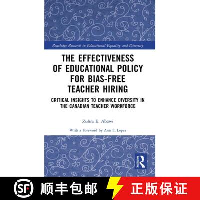 【3-4周达】The Effectiveness of Educational Policy for Bias-Free Teacher Hiring: Critical Insights to... [9780367698683]