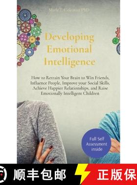 【3-4周达】Developing Emotional Intelligence: How to Retrain Your Brain to Win Friends, Influence Peo... [9781914456060]
