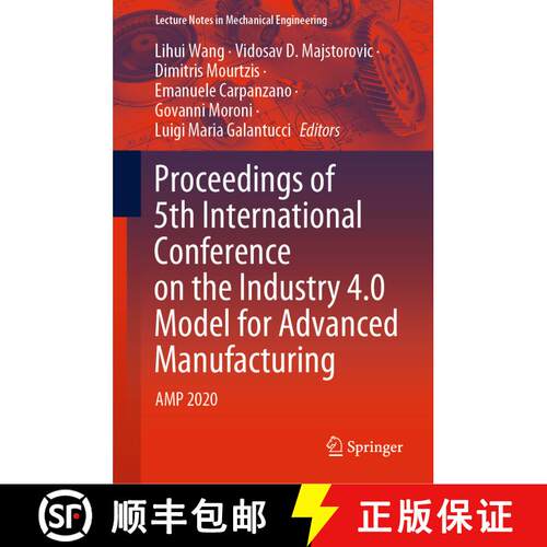 【3-4周达】精装 Proceedings of 5th International Conference on the Industry 4.0 Model for Advanced Ma... [9783030462116]