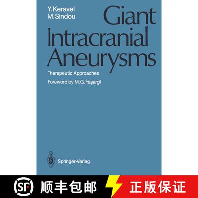 【3-4周达】Giant Intracranial Aneurysms: Therapeutic Approaches [9783642831737]