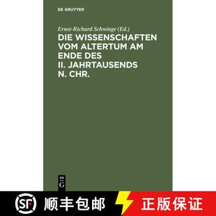 【3-4周达】精装 Die Wissenschaften Vom Altertum Am Ende Des II. Jahrtausends N. Chr. : 6 Vortr ge Geh... [9783598774294]