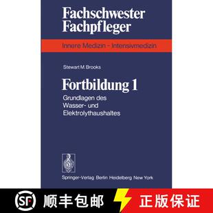【3-4周达】Fortbildung 1: Grundlagen des Wasser- und Elektrolythaushaltes [9783540084297]