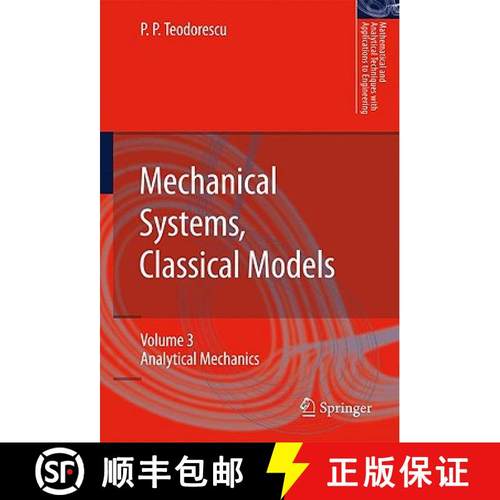 【3-4周达】Mechanical Systems, Classical Models: Volume 3: Analytical Mechanics - Mechanical Systems,... [9789048127634]