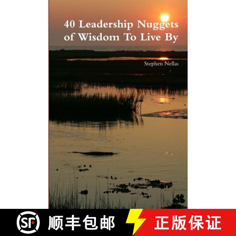 【3-4周达】40 Leadership Nuggets of Wisdom To Live By [9781105663000]