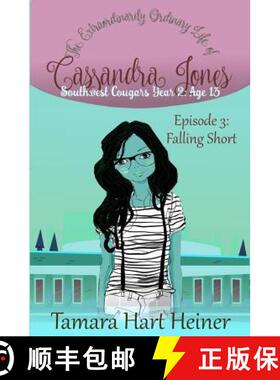 【3-4周达】Episode 3: Falling Short: The Extraordinarily Ordinary Life of Cassandra Jones [9781947307452]