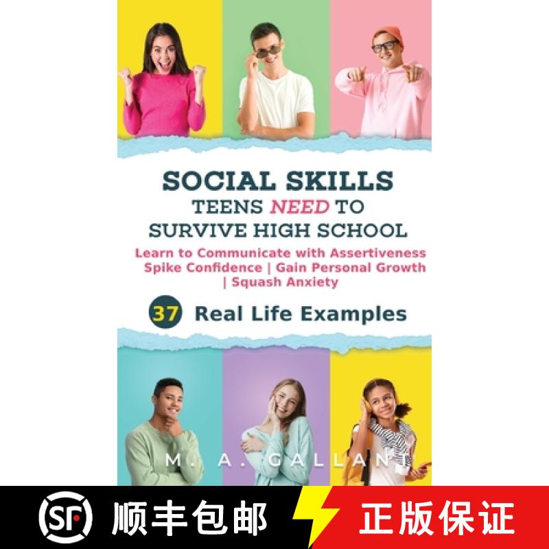 【3-4周达】Social Skills Teens Need to Survive High School: Learn to Communicate with Assertiveness, ... [9781960426000]