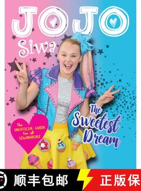 预订 Jojo Siwa: The Sweetest Dream [9781629377209]