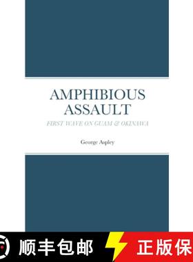 【3-4周达】Amphibious Assault: First Wave on Guam & Okinawa [9781304864994]