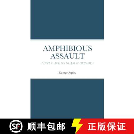 【3-4周达】Amphibious Assault: First Wave on Guam & Okinawa [9781304864994]