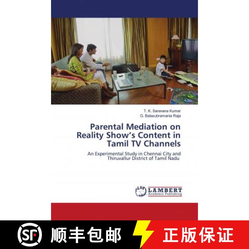 预订 Parental Mediation on Reality Show’s Content in Tamil TV Channels [9786203194203]