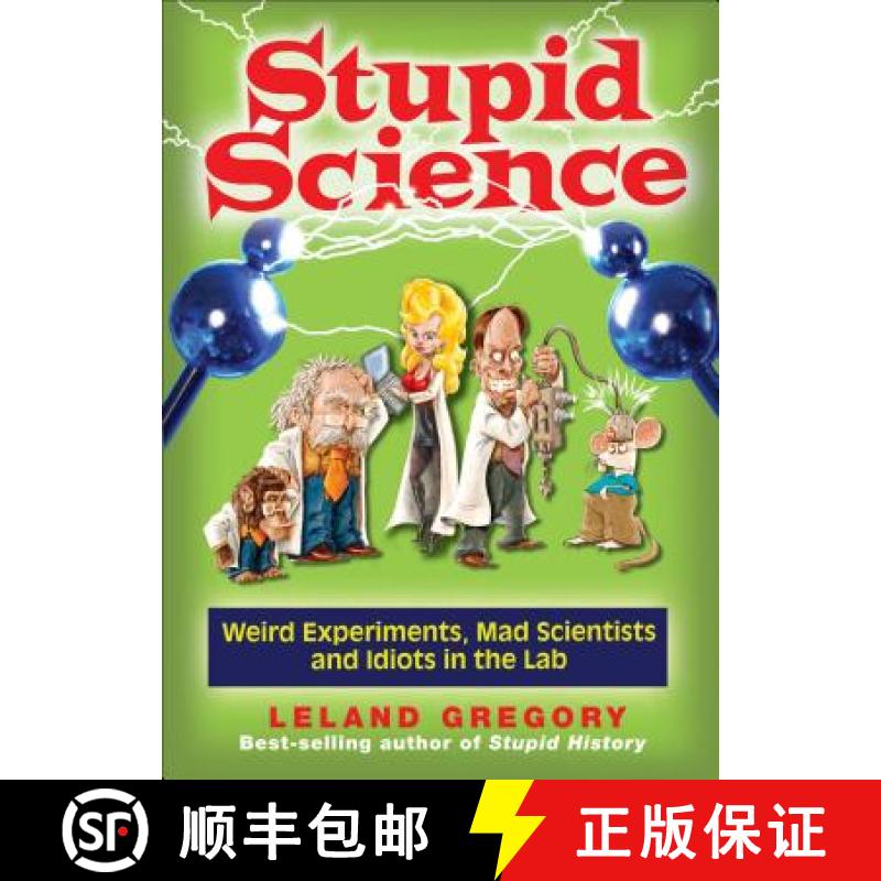 【3-4周达】Stupid Science: Weird Experiments, Mad Scientists, and Idiots in the Lab Volume 4 [9780740779909]