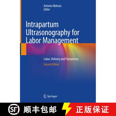 【3-4周达】精装 Intrapartum Ultrasonography for Labor Management: Labor, Delivery and Puerperium (Sec... [9783030575946]