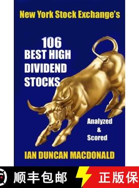 【3-4周达】New York Stock Exchange's 106 Best High Dividend Stocks: Analyzed & Scored [9781999198084]