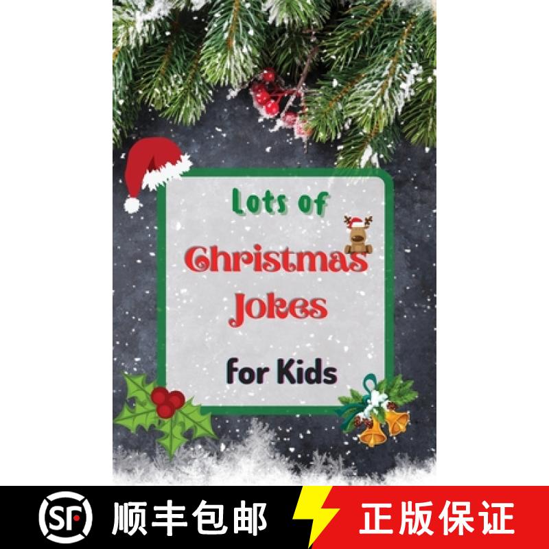 【2-3周达】Lots of Christmas Jokes for Kids: Interactive Christmas Game Joke Book for Kids and Family [9781803892733]