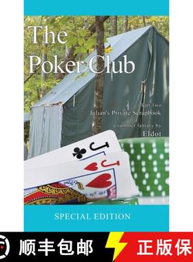 预订 The Poker Club: Julian's Private Scrapbook Part Two: Julian's Private Scrapbook: (Julian's Priva... [9781964362915]