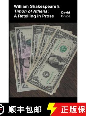 【3-4周达】William Shakespeare’s Timon of Athens: A Retelling in Prose [9798201210762]