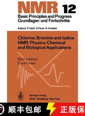 【3-4周达】Chlorine, Bromine and Iodine NMR : Physico-Chemical and Biological Applications [9783642663659]