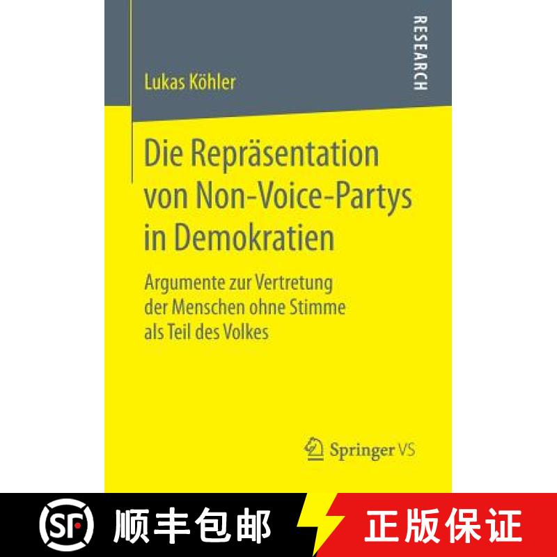 【3-4周达】Die Repräsentation von Non-Voice-Partys in Demokratien : Argumente zur Vertretung der Men... [9783658166991]