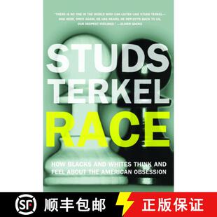 How Whites Race American 9781595588104 the Blacks 4周达 Feel Think and Obsession About