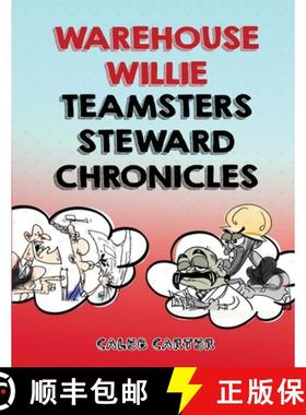 预订 Warehouse Willie: Teamsters Steward Chronicles [9781967679409]