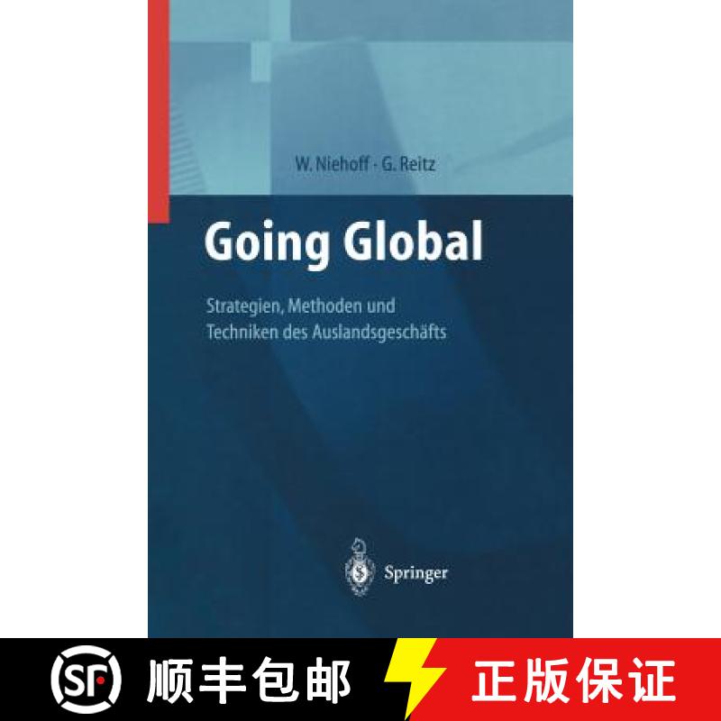【3-4周达】Going Global -- Strategien, Methoden Und Techniken Des Auslandsgesch fts [9783642631757]